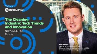 The Cleaning Industry: Tech Trends & Innovation ∙ Talks at Infraspeak