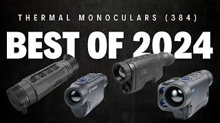 Ep. 341 | Thermal Monoculars (384 Resolution)  **THE BEST 2024**