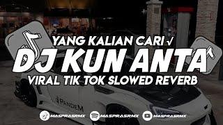 DJ KUN ANTA || VIRAL TIK TOK YANG KALIAN CARI SLOWED REVERB