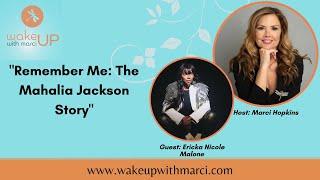 Remember Me: The Mahalia Jackson Story with Ericka Nicole Malone