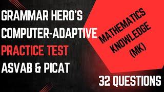 Grammar Hero's Mathematics Knowledge Practice Test for the ASVAB, PiCAT, AFOQT, & OAR #acetheasvab