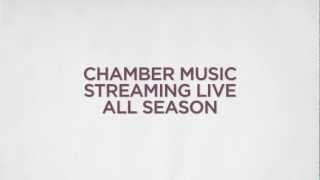 Chamber Music Streaming Live All Season