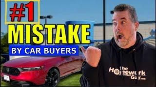 #1 MISTAKE by CAR BUYERS: IT'S GAME Over! Kevin Hunter the Homework Guy