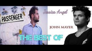 The Best Of  Passenger and John  Mayer