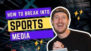 Getting into Sports Media for Beginners