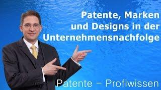 Patente, Marken und Designs in der Unternehmensnachfolge - #rolfclaessen