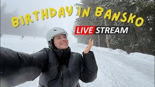 LIVE From Bansko, Bulgaria | Belated Birthday Walking Tour