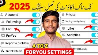 TikTok Account Complete Settings 2025 |Tiktok ForYou Settings