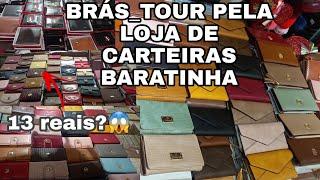 BRÁS_TOUR PELA LOJA DE CARTEIRAS BARATINHA