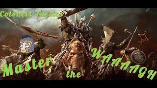 Master the Waaagh!!!! - Colonels Tactics