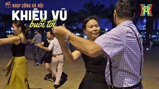 Khiêu vũ buổi tối | Nhịp sống Hà Nội