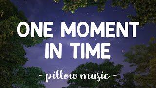 One Moment In Time - Whitney Houston (Lyrics) 