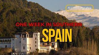 Spain top 10 places to visit, One week in southern Spain.