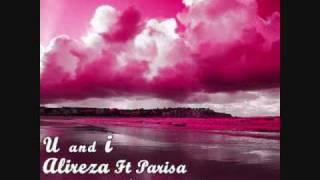 You & I  -- Alireza f. Parisa  (NEW 2010)  HQ + Download Link