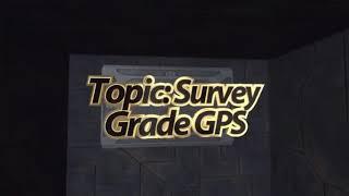 Surveying Topic: Survey Grade GPS on Land Surveyors United