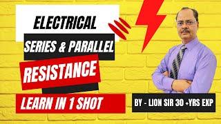 How to Calculate the Series and Parallel Combination of Resistance | Basic Electrical in Hindi