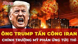 Chính trường Mỹ phản ứng thế nào khi Tổng thống Trump ra lệnh tấn công Iran? | Tin nhanh