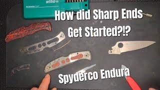 Sharp Ends Story Time. Spyderco Endura Maintenance!