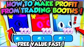 FREE VALUE *FAST* WITH TRADING BOOTHS!! (Pet Simulator X Roblox)