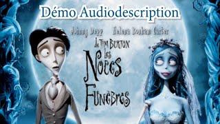 DÉMO Audiodescription - Les Noces funèbres [Tim Burton]