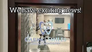 Exciting Announcement From Caring Smiles Family Dentistry