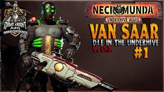 Van Saar D.I.E in the Underhive v. 0.2 - Reboot - Game kNight Plays #1 - Necromunda: Underhive Wars