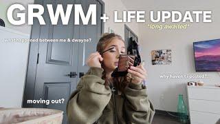 GRWM + LIFE UPDATE YAP SESH