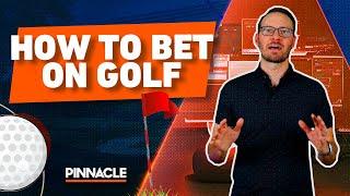 How to Bet on Golf | The Ultimate Golf Betting Guide