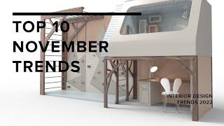 November Home Decor Trends I Interior Design Trends 2022