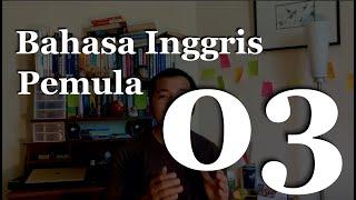 Belajar Bahasa Inggris dari Nol (+ Sertifikat  GRATIS) - Episode 03