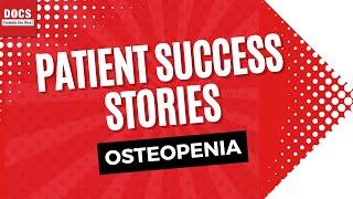 Osteopenia Patient Success | Bones Grew Back! | DOCS Outside the  Box!