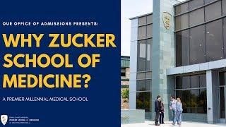 Why Zucker School of Medicine?