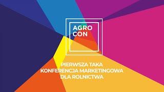 Eksperci, innowacje, networking - oglądaj AGROCON, wydarzenie w branży agro 