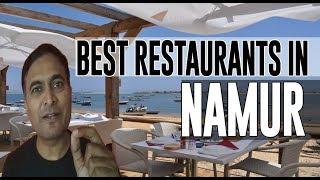 Best Restaurants and Places to Eat in Namur, Belgium