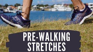 Stretches Before Walking that Lengthen your Stride - Physio Stretch Routine