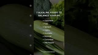 Boost Your Health with These 7 Alkaline Foods