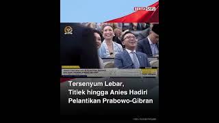 Tersenyum Lebar, Anies Baswedan Hadiri Pelantikan Prabowo-Gibran #aniesbaswedan #pelantikanpresiden