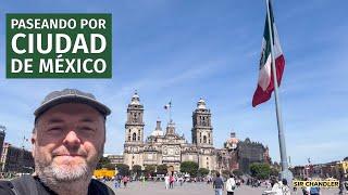 CAMINANDO UN POCO POR CDMX  (Ciudad de México)