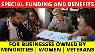 Special Funding and Benefits for Minority-Owned Businesses in 2024