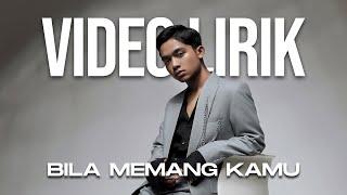 BETRAND PUTRA ONSU - BILA MEMANG KAMU (LYRIC VIDEO) LIRIK LAGU TRENDING TERBARU