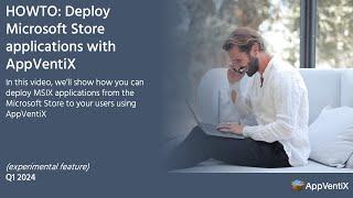 Deploy Windows Store applications with AppVentiX