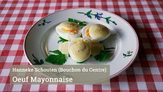 l'Oeuf Mayonaise van Bouchon du Centre