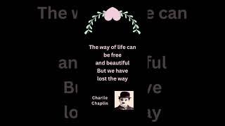 Charlie Chaplin Quotes || Beautiful Words For Beautiful Life || #shorts #ytshorts