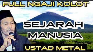 ASAL MANUSIA NEPI KA AKHIR || ABAH UMED USTAD METAL SUBANG JAWA BARAT