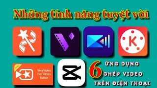 Những tính năng hay của 6 ứng dụng ghép Video chuyên nghiệp trên điện thoại