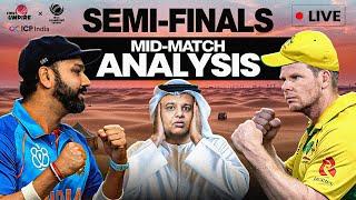 India vs Australia 1st Semi-Final CT 2025 | LIVE  | Mid Match Analysis | Rohit  vs Smith