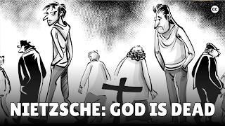 Nietzsche: God Is Dead