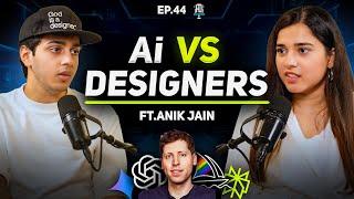 Will AI take graphic designers' jobs? ft. Anik Jain | Ep 44