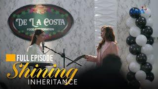 Shining Inheritance: Inna receives company backlash! (Full Episode 38) October 30, 2024