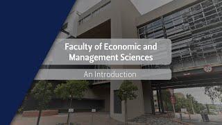 The Faculty of Economic and Management Sciences